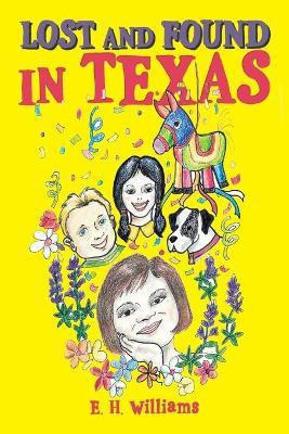 Lost and Found in Texas(English, Paperback, Williams Ellen)