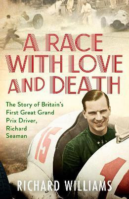 A Race with Love and Death(English, Paperback, Williams Richard)