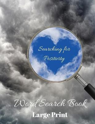 Searching for Positivity Word Search Book(English, Paperback, Wordsmith Publishing)