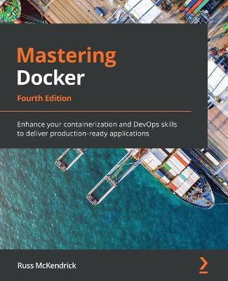 Mastering Docker(English, Paperback, McKendrick Russ)