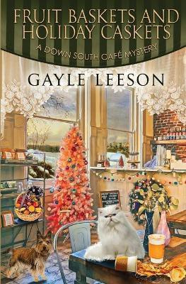 Fruit Baskets and Holiday Caskets(English, Paperback, Leeson Gayle)