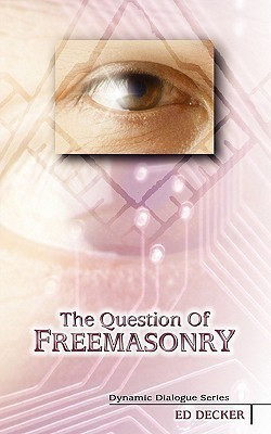 The Question of Freemasonry(English, Paperback, Decker Ed)