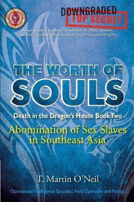 The Worth of Souls(English, Paperback, O'Neil T Martin)