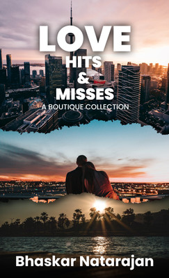 Love Hits & Misses(English, Paperback, Natarajan Bhaskar)