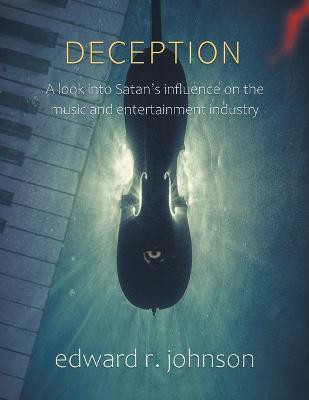 Deception(English, Paperback, Johnson Edward R)