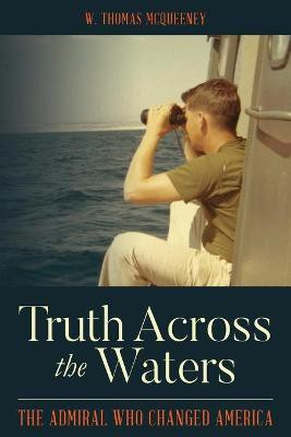 Truth Across the Waters(English, Paperback, McQueeney W Thomas)