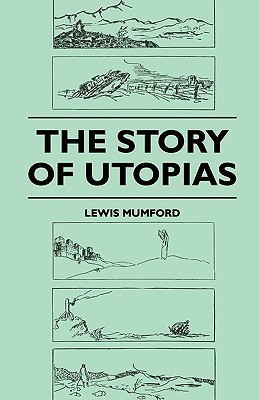 The Story of Utopias(English, Paperback, Mumford Lewis)