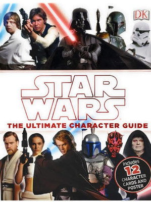 STAR WARS ULTIMATE CHARACTER GUIDE(Hardcover, Starwar)