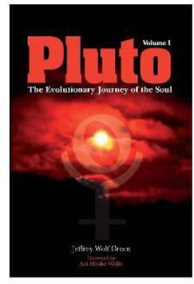 Pluto: The Evolutionary Journey of the Soul, Volume 1(English, Hardcover, Wolf Green Jeffrey)