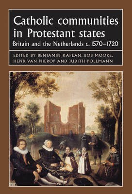 Catholic Communities in Protestant States(English, Paperback, unknown)
