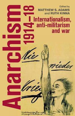 Anarchism, 1914-18(English, Paperback, unknown)