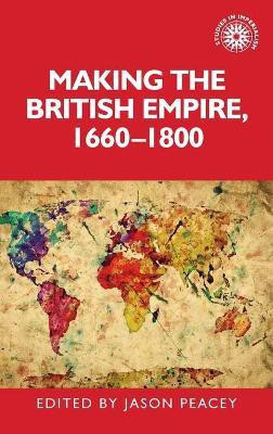Making the British Empire, 1660-1800(English, Hardcover, unknown)