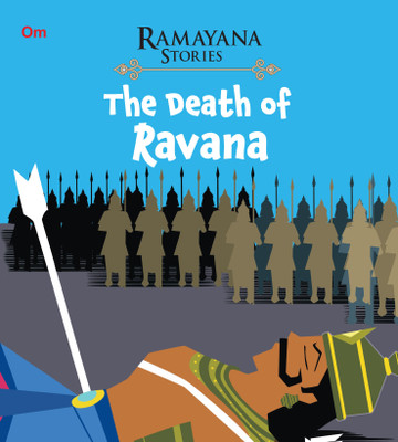 The Death of Ravana : Ramayana Stories(English, Paperback, Om Books Editorial Team)