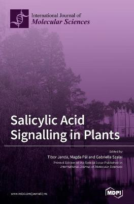 Salicylic Acid Signalling in Plants(English, Hardcover, unknown)