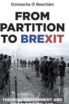From Partition to Brexit(English, Hardcover, O Beachain Donnacha)