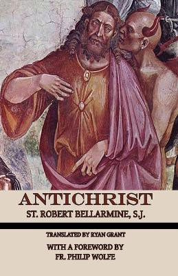Antichrist(English, Paperback, Bellarmine St Robert)
