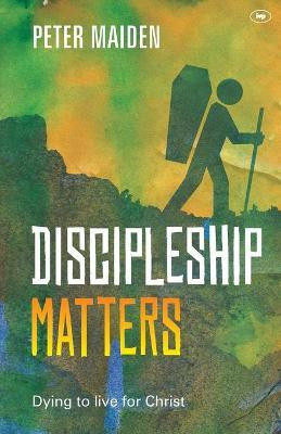 Discipleship Matters(English, Paperback, Maiden Peter)