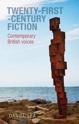 Twenty-First-Century Fiction(English, Hardcover, Lea Daniel)