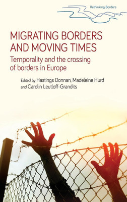 Migrating Borders and Moving Times(English, Hardcover, unknown)