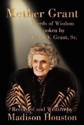 Mother Grant(English, Paperback, Houston Madison,)