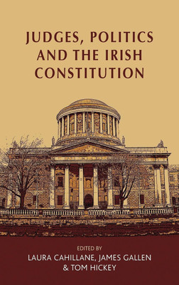 Judges, Politics and the Irish Constitution(English, Hardcover, unknown)