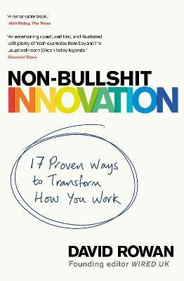 Non-Bullshit Innovation(English, Paperback, Rowan David)