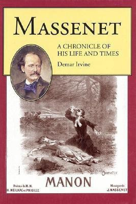 Massenet(English, Paperback, Irvine Demar)