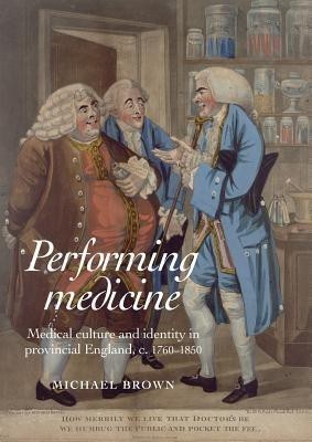 Performing Medicine(English, Paperback, Brown Michael)