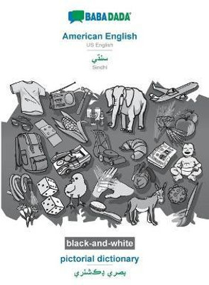 BABADADA black-and-white, American English - Sindhi (in perso-arabic script), pictorial dictionary - visual dictionary (in perso-arabic script)(English, Paperback, Babadada Gmbh)