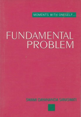 Fundamental Problem(English, Paperback, Saraswati Swami Dayananda)