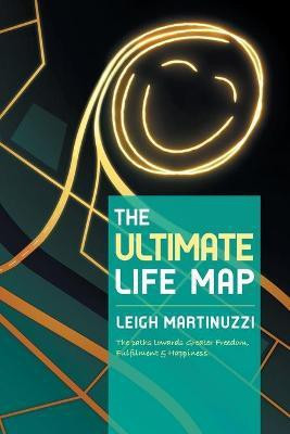 The Ultimate Life Map(English, Paperback, Martinuzzi Leigh)