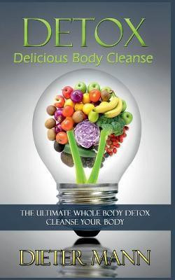 Detox(English, Paperback, Mann Dieter)