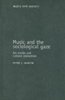 Music and the Sociological Gaze(English, Hardcover, Martin Peter J.)