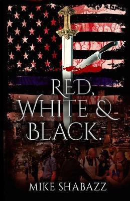Red, White, And Black(English, Paperback, Shabazz Mike)