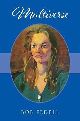 Multiverse(English, Paperback, Fedell Bob)