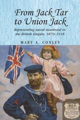 From Jack Tar to Union Jack(English, Paperback, Conley Mary A.)