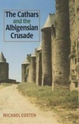 The Cathars and the Albigensian Crusade(English, Paperback, Coston Michael)