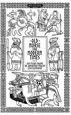Old Norse For Modern Times(English, Hardcover, Sharpe Ian Stuart)