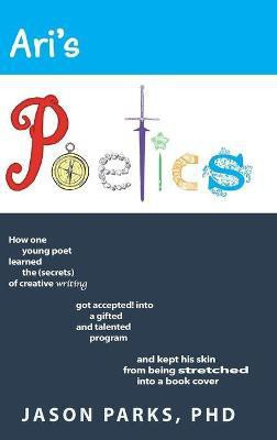 Ari's Poetics(English, Hardcover, Parks Jason)
