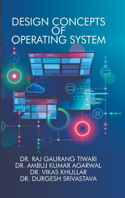 Designs Concepts of operating system(Paperback, Dr. Ambuj Aggarwal)