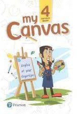 MY CANVAS LITERATURE LEADER - 4(Paperback, PEARSON EDUCATION)