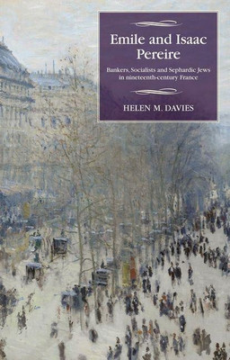 Emile and Isaac Pereire(English, Hardcover, Davies Helen M.)
