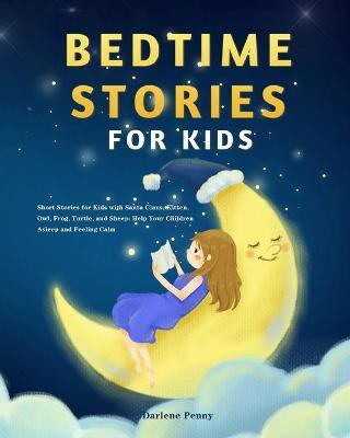 Bedtime Stories for Kids(English, Paperback, Penny Darlene)