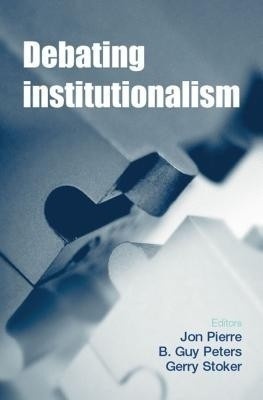 Debating Institutionalism(English, Paperback, unknown)