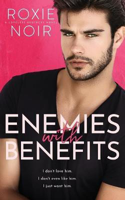 Enemies With Benefits(English, Paperback, Noir Roxie)