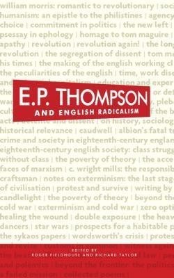 E. P. Thompson and English Radicalism(English, Hardcover, unknown)