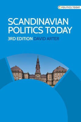 Scandinavian Politics Today(English, Hardcover, Arter David)
