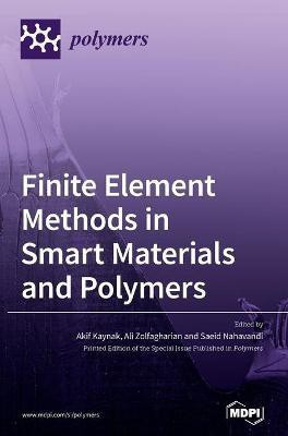 Finite Element Methods in Smart Materials and Polymers(English, Hardcover, unknown)
