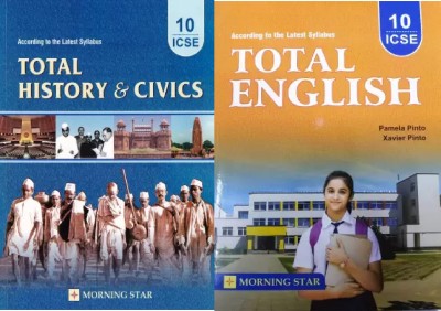 ICSE Total History & Civics For Class 10 (Latest Syllabus) Examination 2021-22 With Total English ICSE For Class-10 By Pamela Pinto , Xavier Pinto For ( 2021-2022)(Paperback, Morning Star)