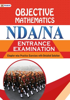 Objective Mathematics Nda/na Entrance Examinations(Paperback, Team Prabhat)